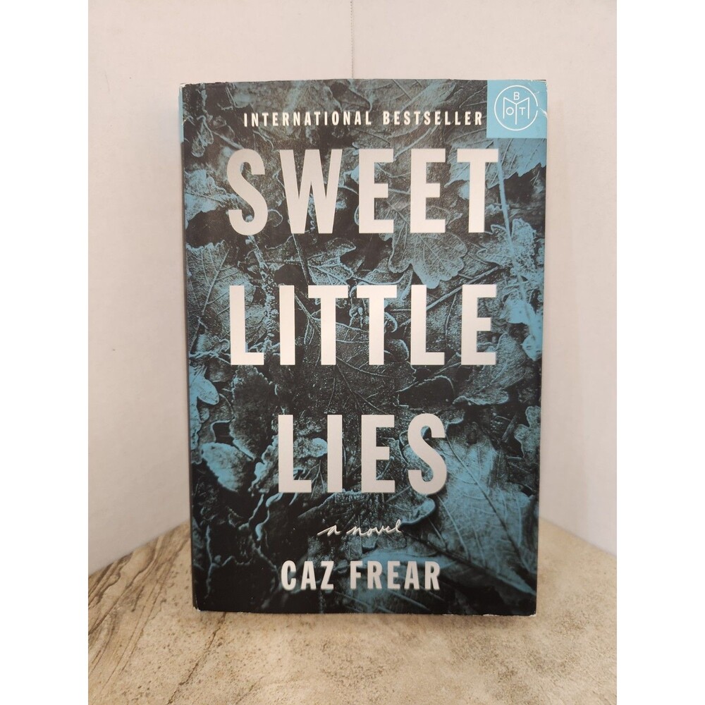 Sweet Little Lies by Caz Frear (2018 HC) A Cat Kinsella Novel HarperCollins